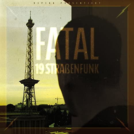 Fatal (BigToe) - 19Strassenfunk (CD)